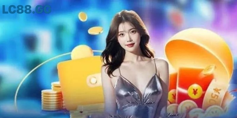 Cách nhận thưởng hiệu quả nhất LC88